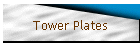 Tower Plates